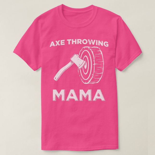 Camiseta Gracioso diseño Ax Throwing Mama (Diseño del anverso)