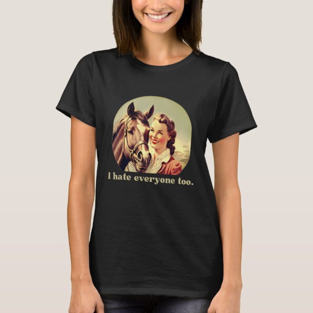 Camiseta Gracioso diseño de caballos Odio A Todos A Montar  (Anverso)