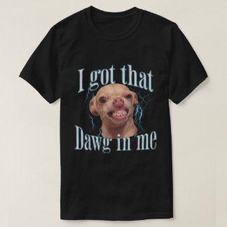 Camiseta Gracioso diseño de meme de Chihuahua Dawg