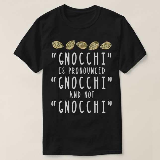 Camiseta Gracioso Diseño De Pasta Italiana Gnocchi Para El  (Diseño del anverso)