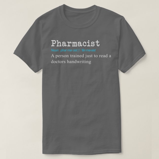 Camiseta Gracioso diseño de regalo de definición farmacéuti (Diseño del anverso)