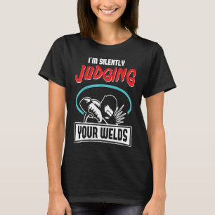 Camiseta Gracioso diseño de Welder de Regalos Estoy Juzgand