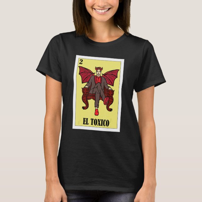 Camiseta Gracioso diseño mexicano - El Toxico_2 (Anverso)