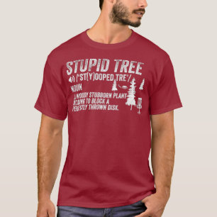 Camiseta Gracioso Disk Golf Frisbee Golfing Gifts - Estúpi