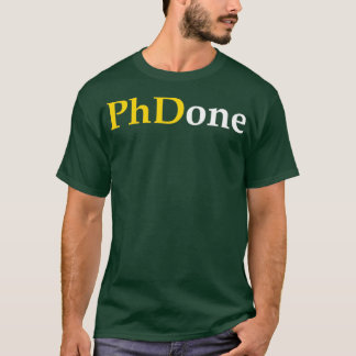 Camiseta gracioso doctorado hecho regalo de estudiante de d