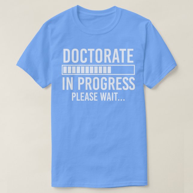 Camiseta Gracioso doctorado regalo de doctorado a estudiant (Diseño del anverso)