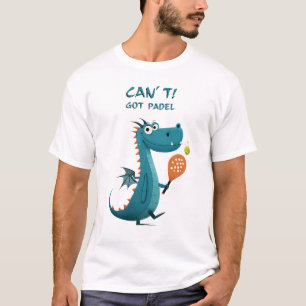 Camiseta Gracioso Dragon Padel   No puedo. Tengo a Padel.  