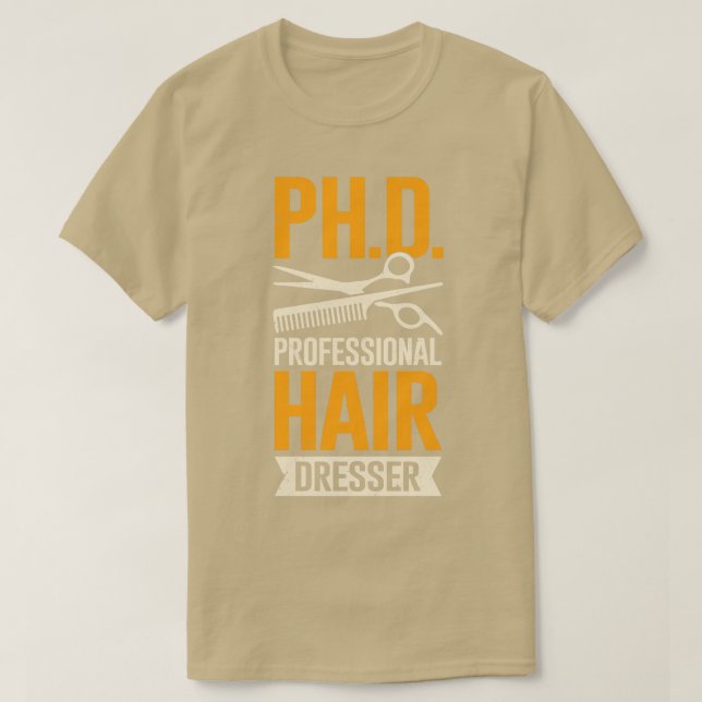 Camiseta Gracioso Dresser Profesional Hairstylist Gift (Diseño del anverso)