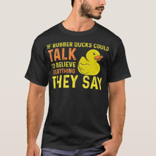 Camiseta Gracioso Duckie de caucho diciendo Duck Bath Ducky