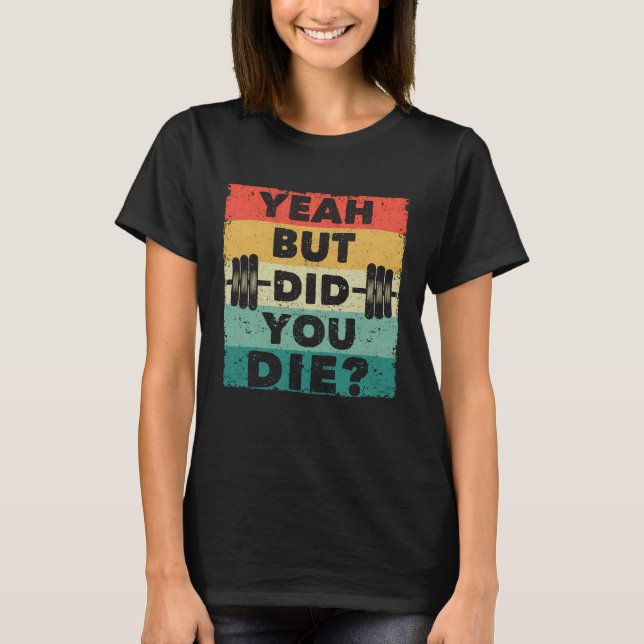 Camiseta Gracioso ejercicio de gimnasia humor motivación (Anverso)