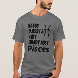 Camiseta Gracioso, Elegante Y Un Poco Inteligente, Pisces Z