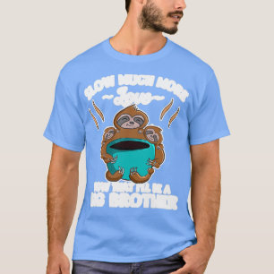 Camiseta Gracioso embarazo de Sloth Big Brother