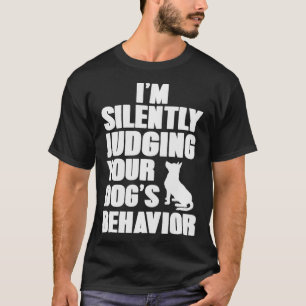 Camiseta Gracioso entrenador de perros estoy juzgando silen