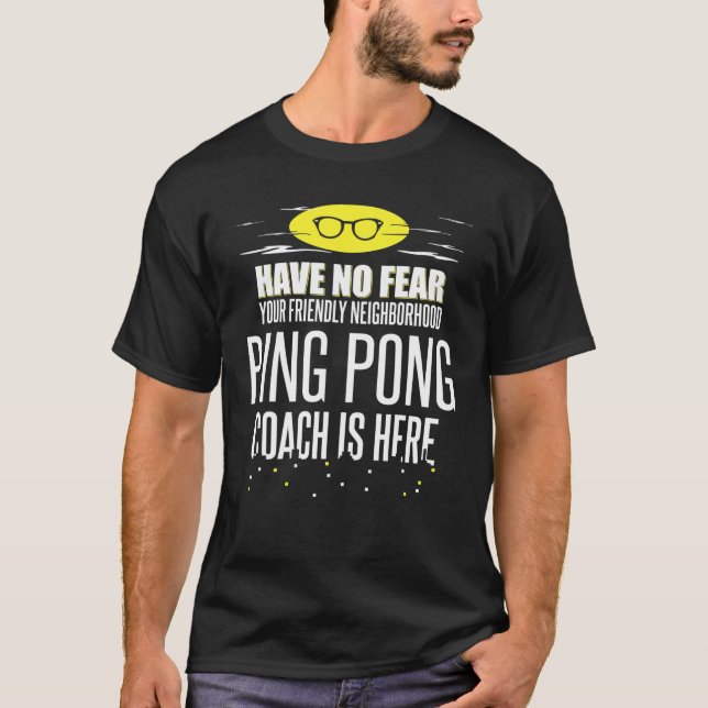 Camiseta Gracioso entrenador de Ping Pong - ¡No Tengan Mied (Anverso)