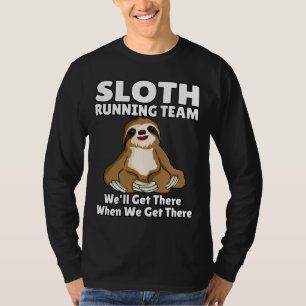 Camiseta Gracioso Equipo De Ejecución De Slon Llegaremos Ah