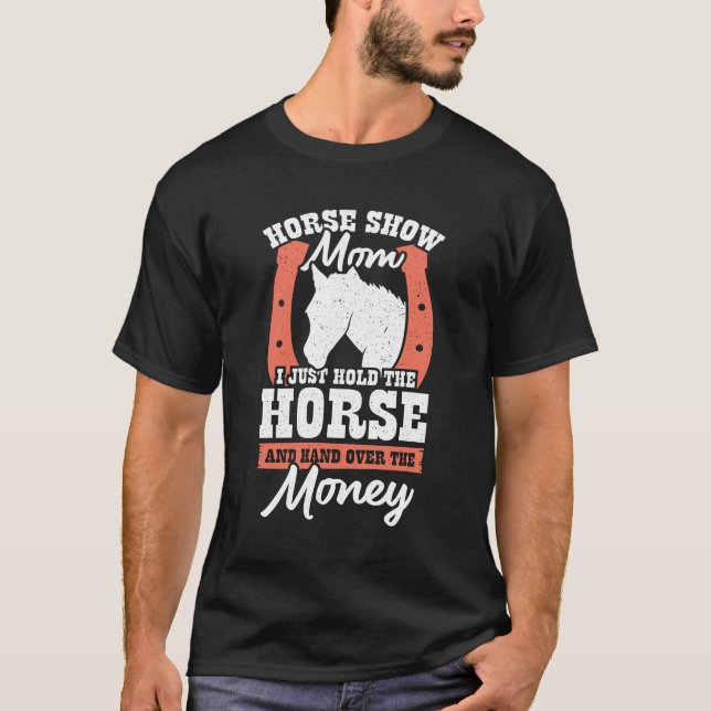 Camiseta Gracioso espectáculo de caballos mamá regalo (Anverso)