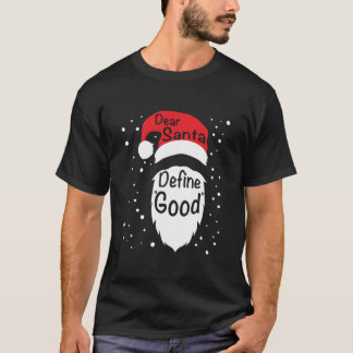 Camiseta Gracioso Estimado Santa Define Buenos Navidades No
