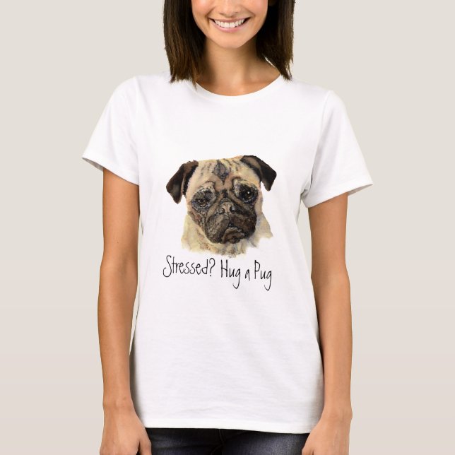 Camiseta ¿Gracioso, Estresado? ¡Abrazo de pug!, perro, Masc (Anverso)