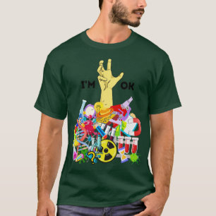 Camiseta Gracioso Estudiante De Ciencias Químicas Im Ok