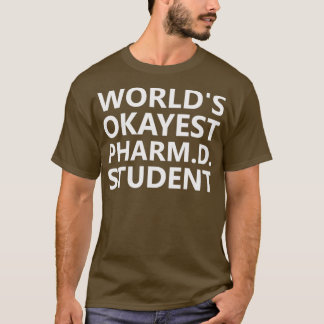 Camiseta Gracioso estudiante de PharmD futuro farmacéutico 