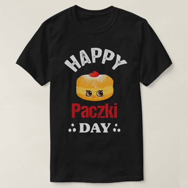 Camiseta Gracioso Feliz Día de Paczki, Gordo Jueves Donut (Diseño del anverso)