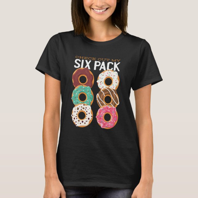 Camiseta Gracioso Fitness Checkout My SIX Pack Donuts Fat (Anverso)