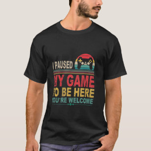 Camiseta Gracioso Gamer Bruh He Pausado Mi Juego Para Estar