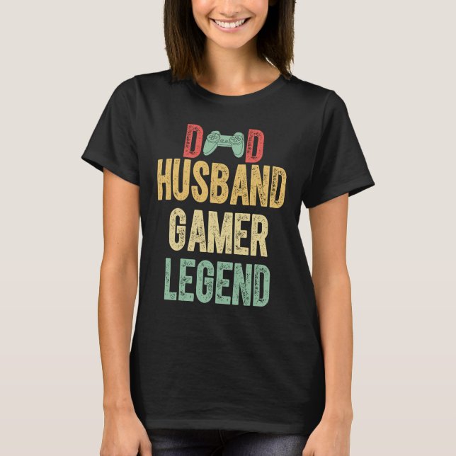 Camiseta Gracioso Gamer Dad Husband Gamer Leyenda Gaming Me (Anverso)