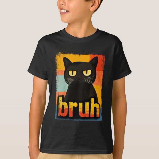 Camiseta Gracioso Gato Bruh Para Niños Chicas Hombres Meme  (Anverso)