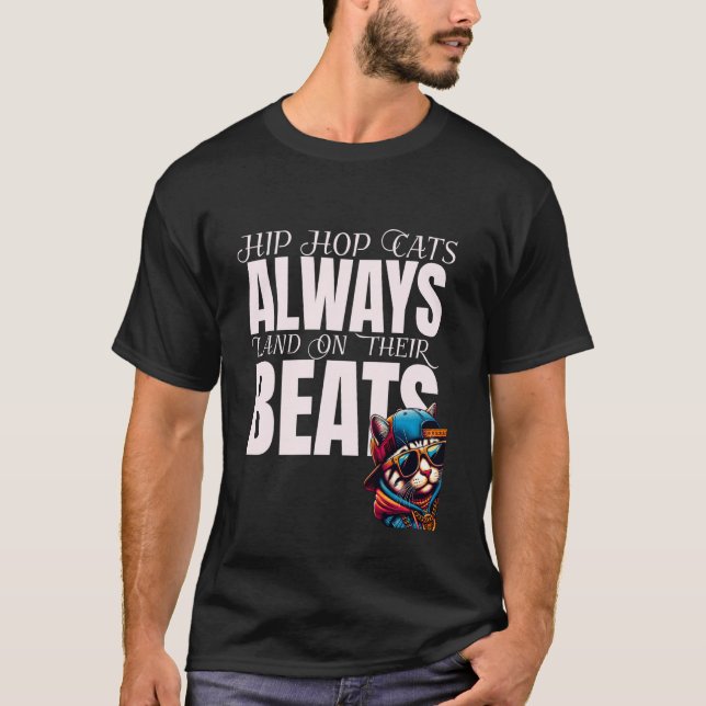 Camiseta Gracioso Gato Hip Hop Gatos Los Gatos Siempre Ater (Anverso)
