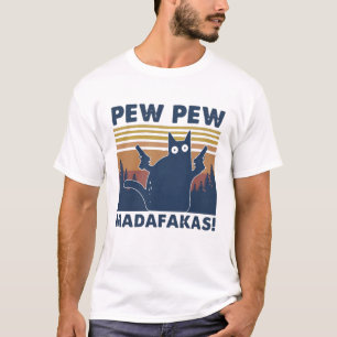 Camiseta Gracioso gato Pew Madafakas
