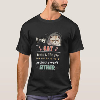Camiseta Gracioso gato sarcástico que a mi gato no le gusta