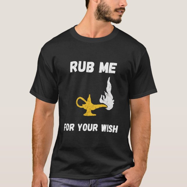 Camiseta Gracioso Genie Lamp Rub Me Desea Aladin Costume (Anverso)