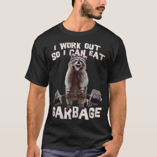 Camiseta Gracioso Gimnasio Raccoon Que Trabajo Para Comer B