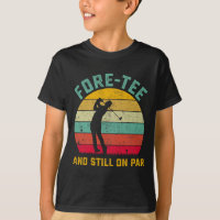 Gracioso Golf 40th Birthday Retro Fore-tee y Still
