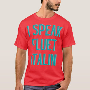 Camiseta gracioso hablo italiano fluido