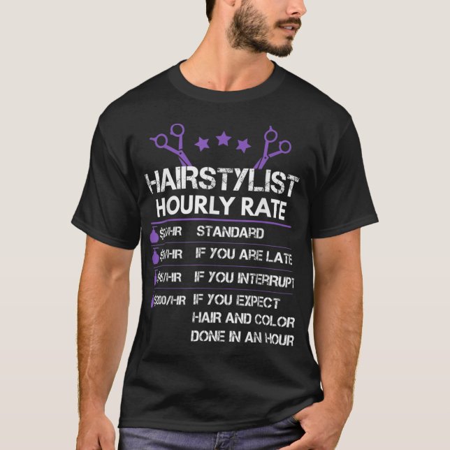 Camiseta Gracioso Hairstylist Hourrate Barber Gift (Anverso)