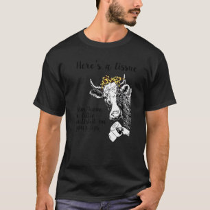 Camiseta Gracioso Heifer aquí es un tema que tienes en la b