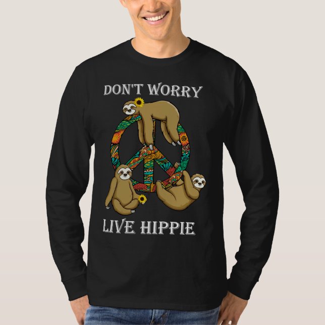 Camiseta Gracioso Hippie Sloth Lazy Life Peace Love Live Hi (Anverso)
