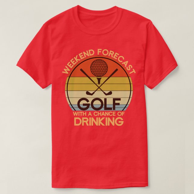Camiseta Gracioso Hobby Golfer Gift Golf Bebida (Diseño del anverso)
