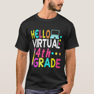 Camiseta Gracioso Hola virtual 4º grado Volver a la escuela