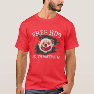 Camiseta Gracioso HUG LIBRE Sí Estoy Vacunado Evil Payaso S