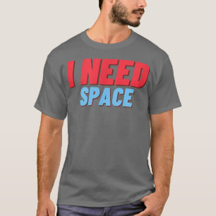 Camiseta Gracioso Humor espacial de ciencia de astronomía T