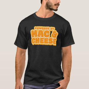 Camiseta Gracioso impulsado por Mac y Cheese Food Lover