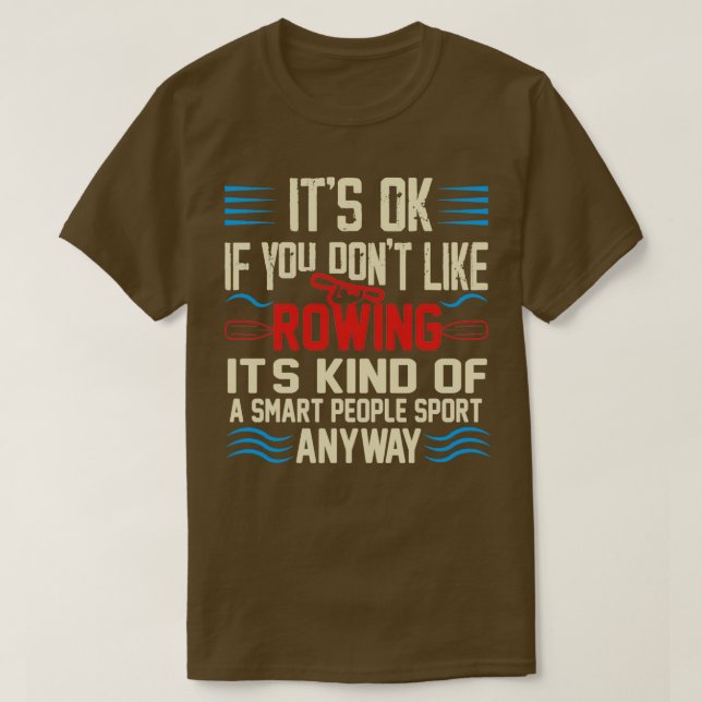 Camiseta Gracioso Itx27s Ok Si Usted Donx27t Como Remo (Diseño del anverso)