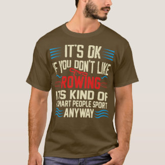 Camiseta Gracioso Itx27s Ok Si Usted Donx27t Como Remo