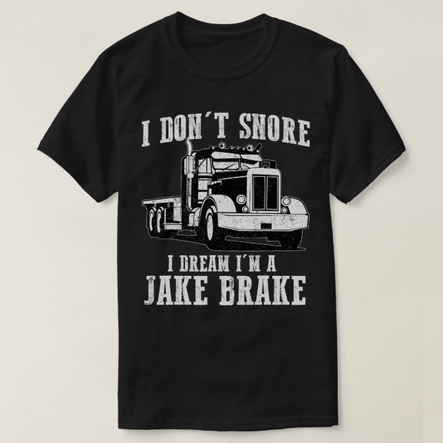 Camiseta Gracioso Jake Brake Truck Driver Trucker Gift Para (Diseño del anverso)