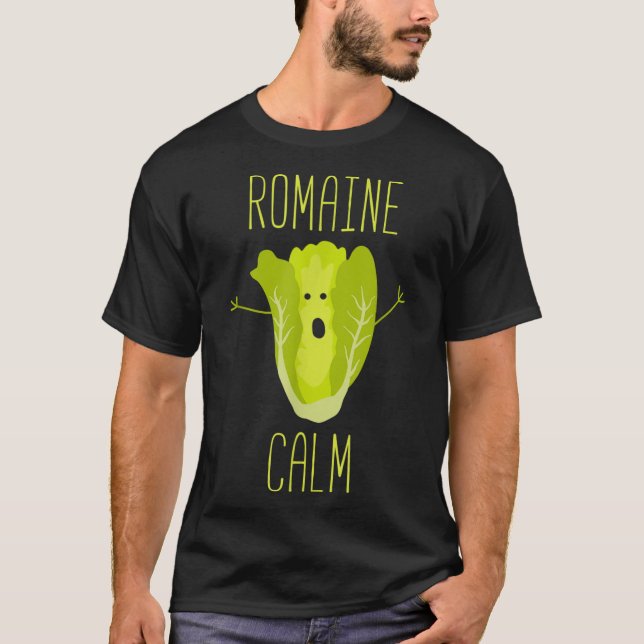 Camiseta Gracioso jardín Pun Romaine Calm Gardener (Anverso)