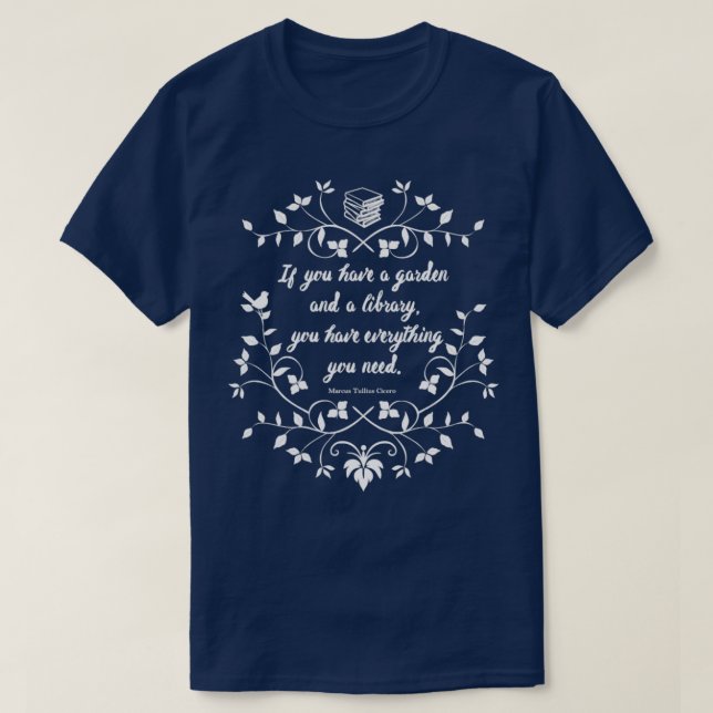 Camiseta Gracioso jardín y biblioteca de la Shirt Cicero (Diseño del anverso)