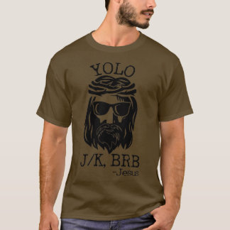 Camiseta Gracioso Jesús Pascua YOLO JK BRB Textos